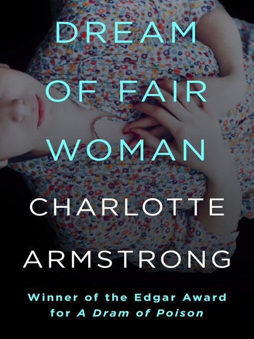 Title details for Dream of Fair Woman by Charlotte Armstrong - Available